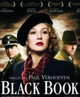Смотреть Онлайн Черная книга / Zwartboek / Black Book [2006]
